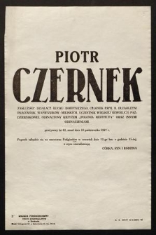 Piotr Czernek [...] zmarł dnia 10 października 1967 r. [...]