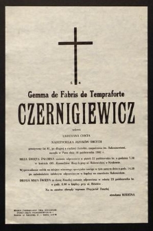 Ś. P. Gemma de Fabris de Tempraforte Czernigiewicz [...] zasnęła w Panu dnia 16 października 1982 roku [...]