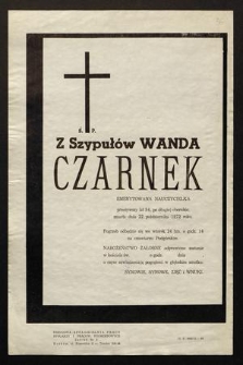 Ś. P. Z Szypułów Wanda Czarnek [...] zmarła dnia 22 października 1972 r. [...]