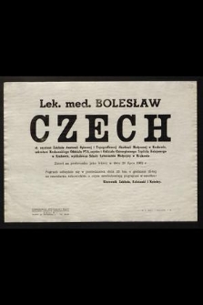 Lek. med. Bolesław Czech [...] zmarł [...] w dniu 20 lipca 1962 r. [...]