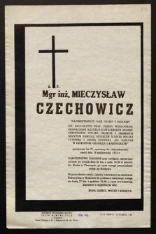 Ś. P. mgr. inż. Mieczysław Czechowicz [...] zmarł dnia 19 października 1974 r. [...]