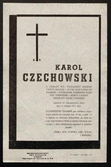 Ś. P. Karol Czechowski [...] zmarł dnia 12 września 1971 roku [...]