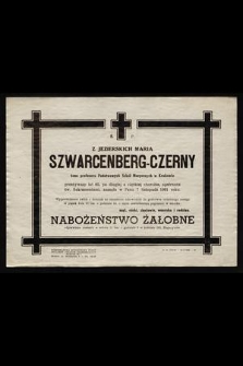 Ś. P. z Jezierskich Maria Szwarcenberg-Czerny [...] zasnęła w Panu 7 listopada 1961 roku [...]