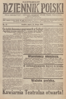 Ilustrowany Dziennik Polski : organ demokratyczny i narodowy poświęcony sprawie wolnej, zjednoczonej Rzeczypospolitej. R. 1, 1919, nr 15