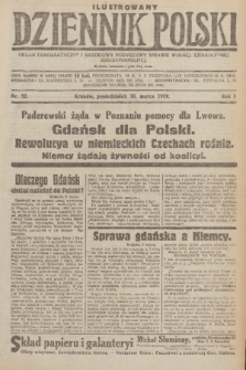Ilustrowany Dziennik Polski : organ demokratyczny i narodowy poświęcony sprawie wolnej, zjednoczonej Rzeczypospolitej. R. 1, 1919, nr 32