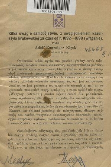 Kilka uwag o samobójstwie, z uwzględnieniem kazuistyki krakowskiej za czas od r. 1892-1898 (włącznie)