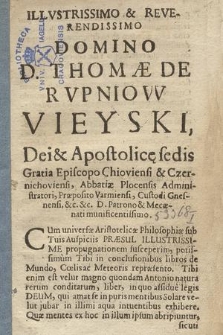 Conclusiones ex uniuersa Aristotelis philo. sub auspicijs [...] Thomae de Rvpniow Vieiski, epis. Chiow. et Czern. [...]