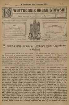 Dwutygodnik organistowski : pisemko poświęcone sprawom i rozrywce pp. Organistów. R.2, 1894, nr 11