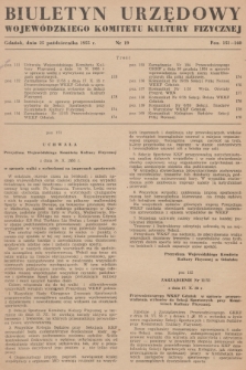 Biuletyn Urzędowy Wojewódzkiego Komitetu Kultury Fizycznej. 1955, nr 19