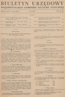 Biuletyn Urzędowy Wojewódzkiego Komitetu Kultury Fizycznej. 1956, nr 10 (33)