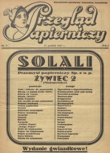 Przegląd Papierniczy : organ fachowy i propagandowy dla handlu i przemysłu papierniczego, art. piśmiennych i urządzeń biurowych, przemysłu i handlu tapeciarskiego oraz wszelkich gałęzi przemysłu przerabiającego papier : jak introligatorni, kartoniarni oraz przemysłu graficznego. 1927, nr 8