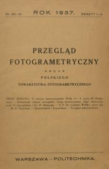 Przegląd Fotogrametryczny : organ Polskiego Towarzystwa Fotogrametrycznego. 1937, nr 21-22 + zeszyt 1-2 + dod.
