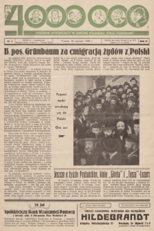 4000000 : tygodnik wystepujący w obronie polskiego stanu posiadania. R. 2, 1939, nr 2