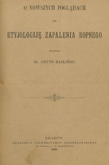 O nowszych poglądach na etyjologiję zapalenia ropnego