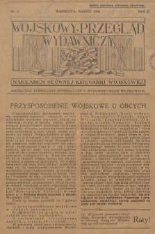 Wojskowy Przegląd Wydawniczy : miesięcznik poświęcony informacjom o wydawnictwach wojskowych. R.3, 1928, nr 3
