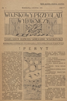Wojskowy Przegląd Wydawniczy : miesięcznik poświęcony informacjom o wydawnictwach wojskowych. R.4, 1929, nr 6