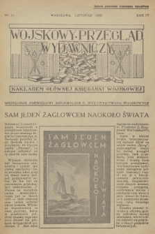 Wojskowy Przegląd Wydawniczy : miesięcznik poświęcony informacjom o wydawnictwach wojskowych. R.4, 1929, nr 11