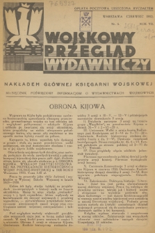 Wojskowy Przegląd Wydawniczy : miesięcznik poświęcony informacjom o wydawnictwach wojskowych. R.7, 1932, nr 6