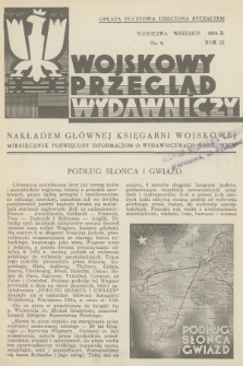 Wojskowy Przegląd Wydawniczy : miesięcznik poświęcony informacjom o wydawnictwach wojskowych. R.9, 1934, nr 9