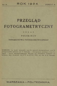 Przegląd Fotogrametryczny : organ Polskiego Towarzystwa Fotogrametrycznego. 1934, nr 11 = zeszyt 3