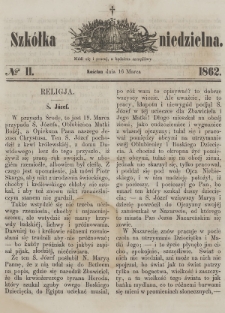 Szkółka Niedzielna : pismo czasowe poświęcone ludowi polskiemu. 1862, nr 11