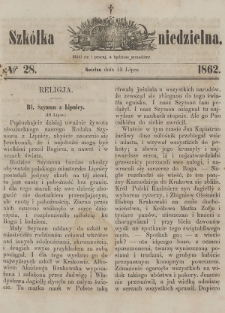 Szkółka Niedzielna : pismo czasowe poświęcone ludowi polskiemu. 1862, nr 28