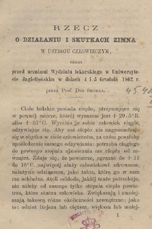 Rzecz o działaniu i skutkach zimna w ustroju człowieczym miana przed uczniami Wydziału lekarskiego w Uniwersytecie Jagiellońskim w dniach 4 i 5 grudnia 1862 r.