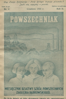 Powszechniak : miesięcznik Dziatwy Szkół Powszechnych Zagłębia Dąbrowskiego. R.2, 1932, nr 4 (9)