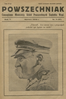 Powszechniak : czasopismo Młodzieży Szkół Powszechnych Zagłębia Węgl. R.5, 1936, nr 3 (37)