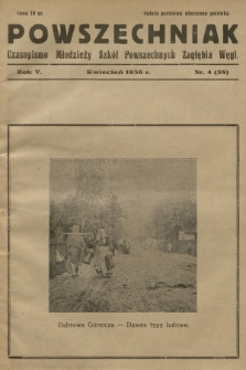 Powszechniak : czasopismo Młodzieży Szkół Powszechnych Zagłębia Węgl. R.5, 1936, nr 4 (38)