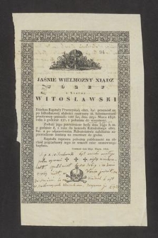 Jaśnie wielmożny xiądz Józef z Sielec Witosławski Dziekan Kapituły Przemyskiej obrz. łac. przeniósł się [...] przeżywszy przeszło 100 lat, dnia 22go Marca 1840. roku [...] do wieczności [...]