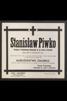 Stanisław Piwko profesor II Państwowego Gimnazjum im. św. Jacka w Krakowie zmarł dnia 19 września 1937 roku [...]