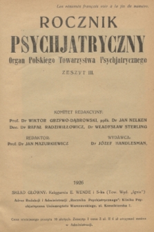 Rocznik Psychjatryczny : organ Polskiego Towarzystwa Psychjatrycznego. 1926, z. 3