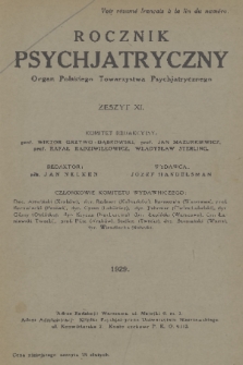 Rocznik Psychjatryczny : organ Polskiego Towarzystwa Psychjatrycznego. 1929, z. 11
