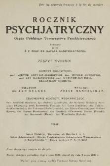 Rocznik Psychjatryczny : organ Polskiego Towarzystwa Psychjatrycznego. 1932, z. 18/19