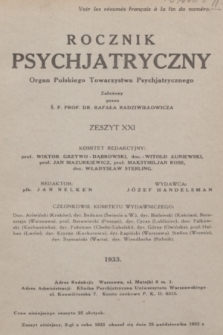 Rocznik Psychjatryczny : organ Polskiego Towarzystwa Psychjatrycznego. 1933, z. 21