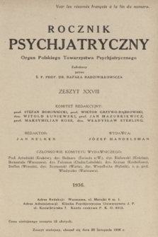 Rocznik Psychjatryczny : organ Polskiego Towarzystwa Psychjatrycznego. 1936, z. 28