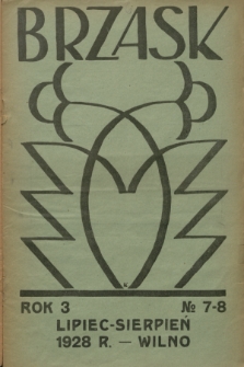 Brzask : okólnik Wileńskiego Związku Młodzieży Polskiej. R. 3, 1928, nr 7-8