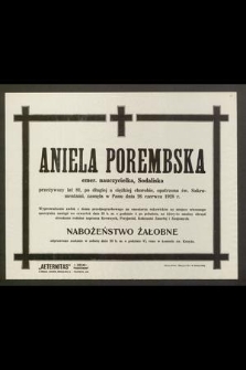 Aniela Porembska emer. nauczycielka, Sodaliska [...] zasnęła w Panu dnia 26 czerwca 1928 r. [...]