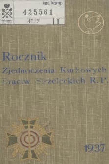 Rocznik Zjednoczenia Kurkowych Bractw Strzeleckich R.P. na Rok 1937
