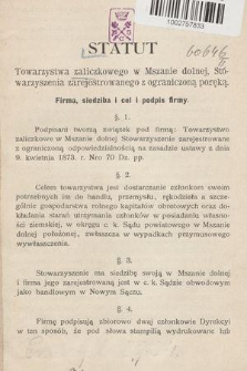 Statut Towarzystwa Zaliczkowego w Mszanie dolnej : Stowarzyszenia zarejestrowanego z ograniczoną poręką