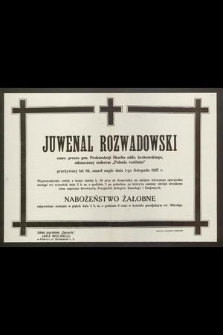 Juwenal Rozwadowski [...] zmarł nagle dnia 1-go listopada 1927 r. [...]