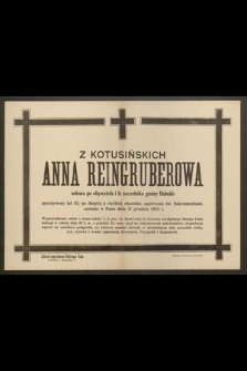 Z Kotusińskich Anna Reingruberowa [...] zasnęła w Panu dnia 17 grudnia 1924 r. [...]