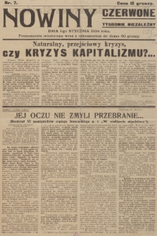 Nowiny Czerwone : tygodnik niezależny. 1934, nr 7
