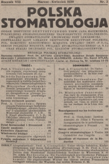 Polska Stomatologia : organ Instytutu Dentystycznego Uniw. Jana Kazimierza, Związku Stomatologów Lwowskiej Izby Lekarskiej, (...) (F.D.I.), Sekcji Polskiej Międzyn. Związku Stomatologicznego (A. S. I.) oraz Stałej Delegacji Pol. Zjazdów Stomatologicznych. R.8, 1930, nr 2