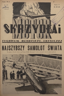 Skrzydła i Motor : tygodnik młodzieży lotniczej. R. 2, 1947, nr 40