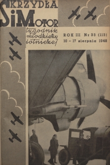 Skrzydła i Motor : tygodnik młodzieży lotniczej. R. 3, 1948, nr 33