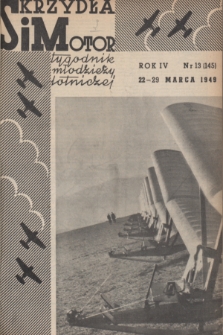 Skrzydła i Motor : tygodnik młodzieży lotniczej. R. 4, 1949, nr 13