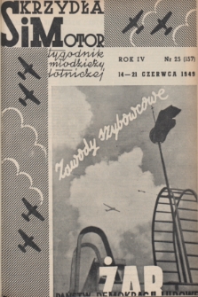 Skrzydła i Motor : tygodnik młodzieży lotniczej. R. 4, 1949, nr 25