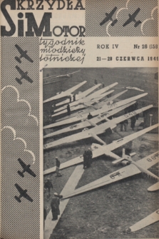 Skrzydła i Motor : tygodnik młodzieży lotniczej. R. 4, 1949, nr 26